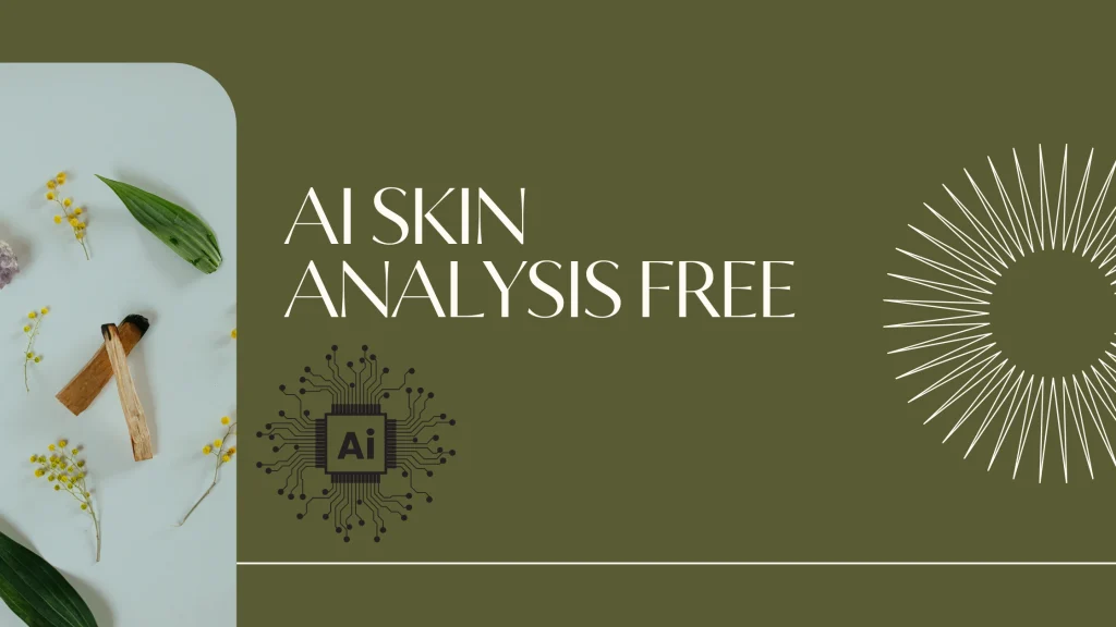 Olive-green blog banner featuring the words “AI Skin Analysis Free,” paired with a microchip icon labelled “Ai,” decorative sunburst lines, and natural elements like leaves, yellow flowers and wooden sticks on the left.
